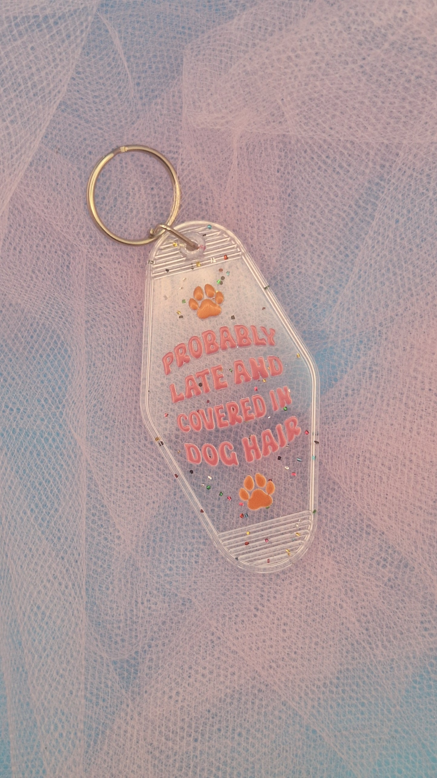 Probably Late Keychain